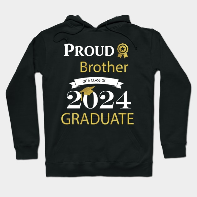 proud brother of a class of 2024 graduates Hoodie by TheWarehouse